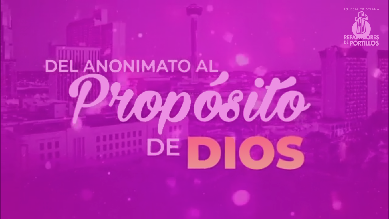 CONGRESO PARA MUJERES DEL ANONIMATO AL PROPOSITO DE DIOS IGLESIA REPARADORES DE PORTILLOS IGLESIA REPARADORES DE PORTILLOS SAN ANTONIO TEXAS 2 1